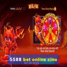 5588 bet online cino